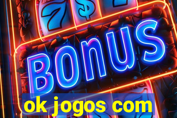 ok jogos com