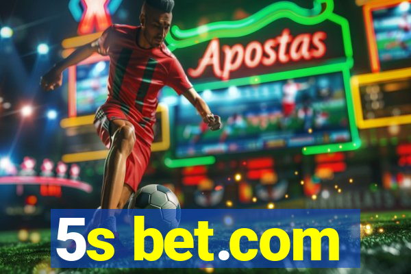 5s bet.com