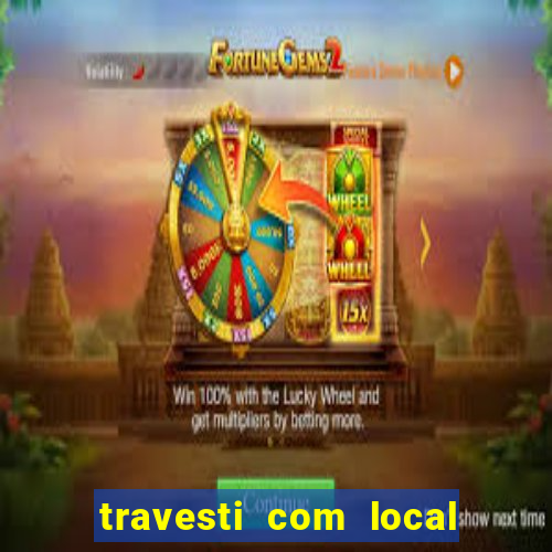 travesti com local baixada fluminense