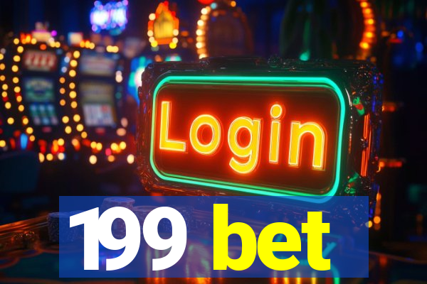 199 bet
