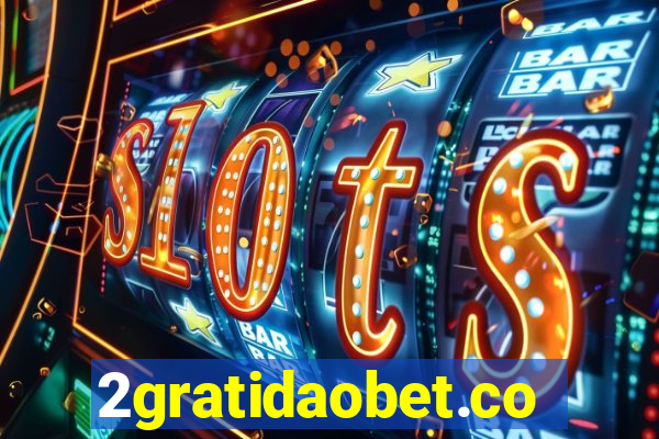 2gratidaobet.com