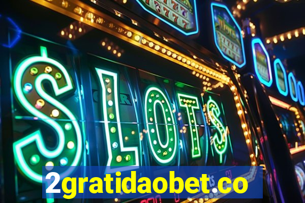 2gratidaobet.com