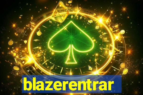 blazerentrar