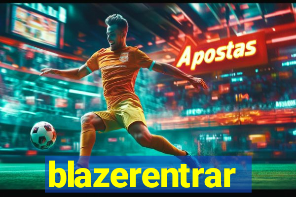 blazerentrar