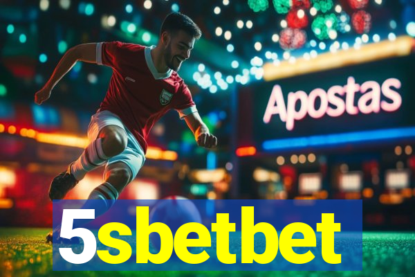 5sbetbet