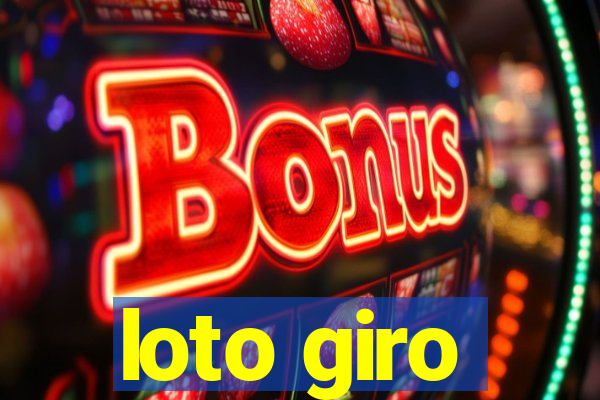 loto giro
