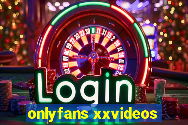 onlyfans xxvideos