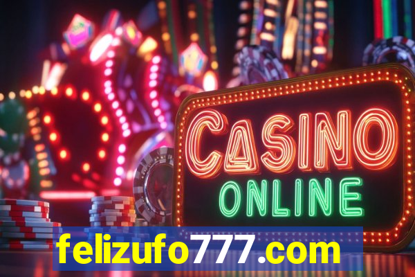 felizufo777.com