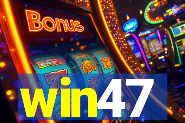 win47