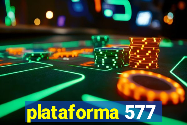 plataforma 577