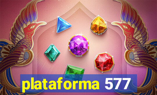 plataforma 577