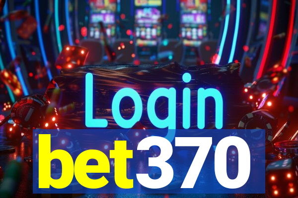 bet370