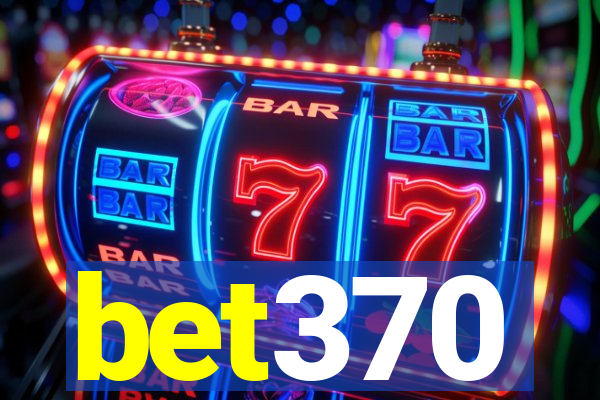 bet370