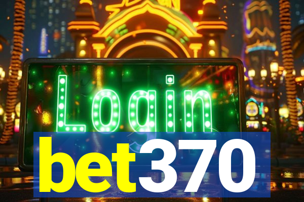 bet370