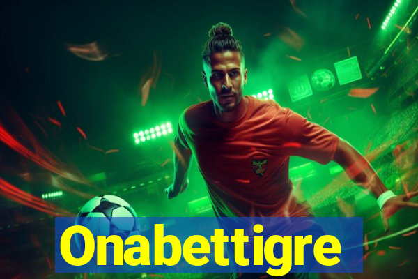 Onabettigre
