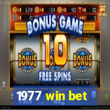 1977 win bet