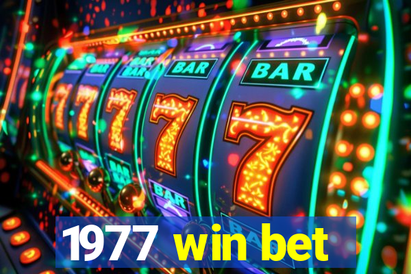 1977 win bet