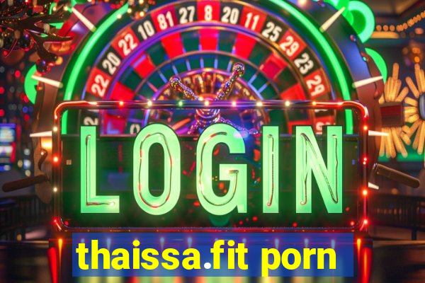 thaissa.fit porn