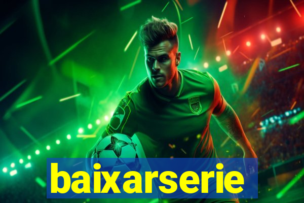 baixarserie