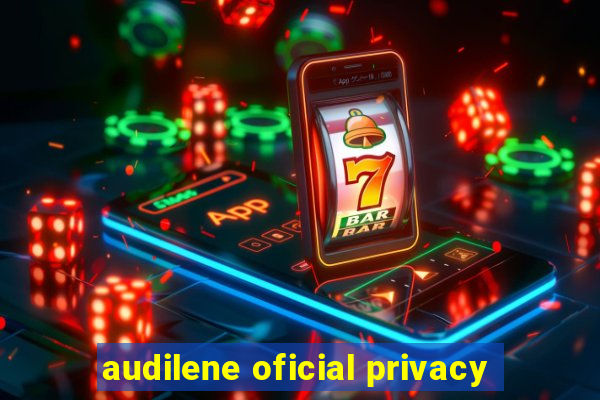 audilene oficial privacy