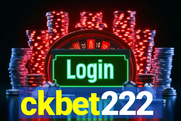 ckbet222