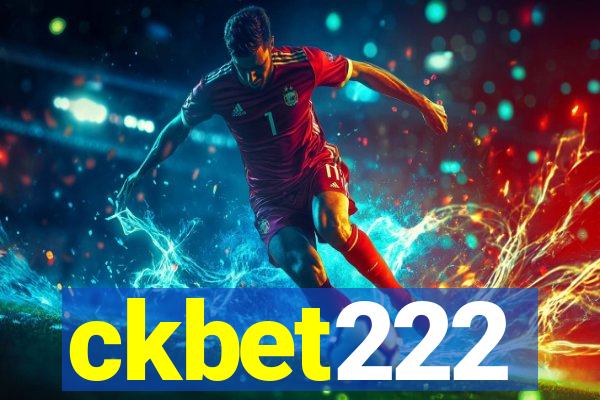 ckbet222