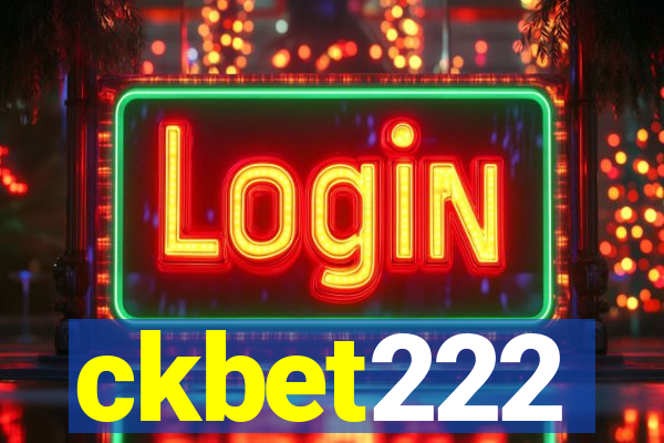 ckbet222
