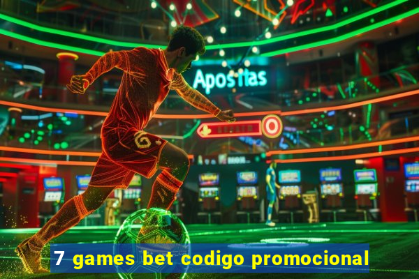 7 games bet codigo promocional