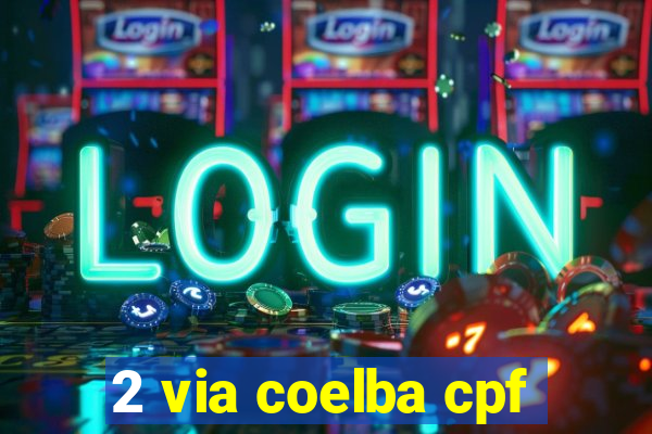 2 via coelba cpf