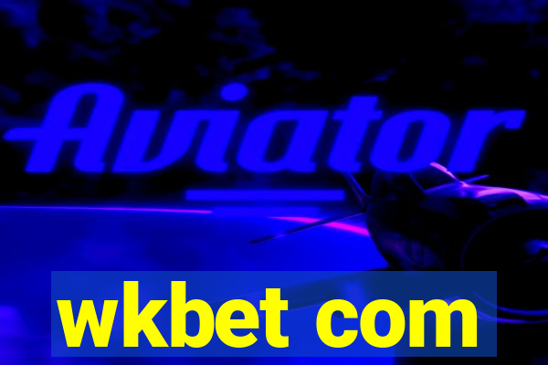 wkbet com