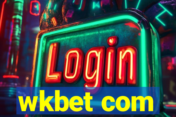 wkbet com
