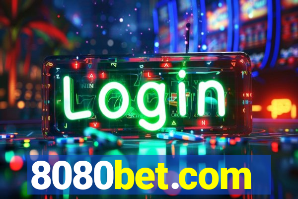 8080bet.com