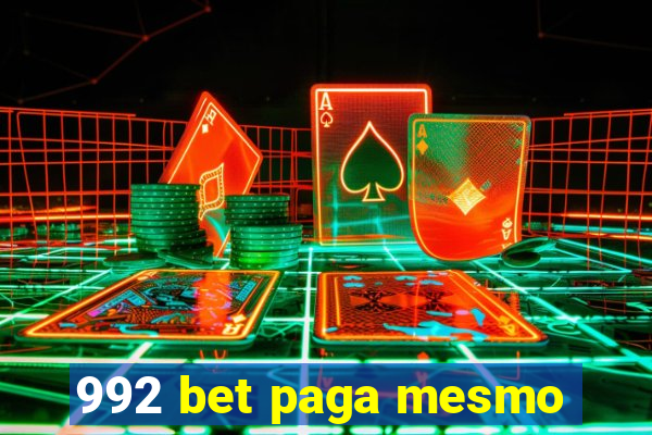 992 bet paga mesmo