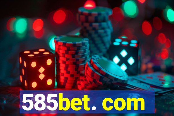 585bet. com