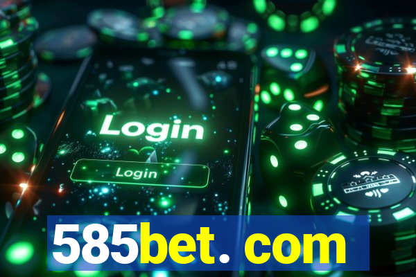 585bet. com