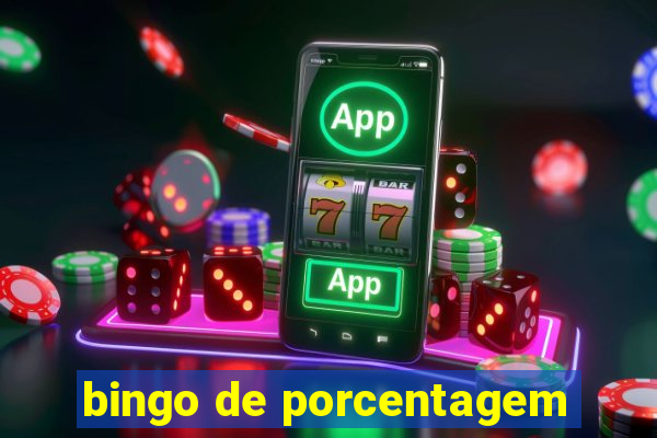 bingo de porcentagem