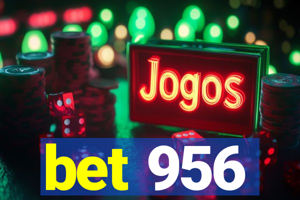 bet 956