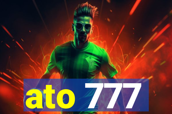 ato 777