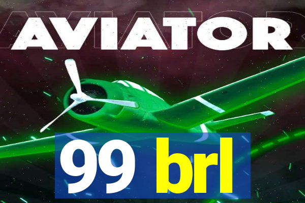 99 brl