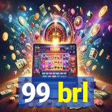 99 brl