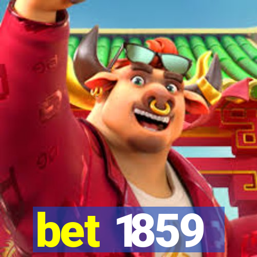 bet 1859