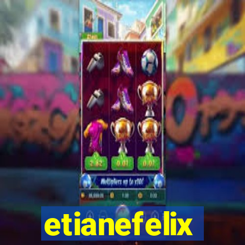 etianefelix
