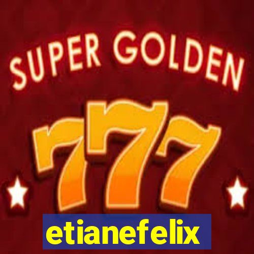 etianefelix