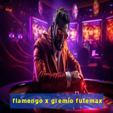 flamengo x gremio futemax
