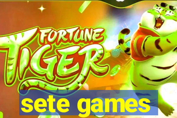 sete games