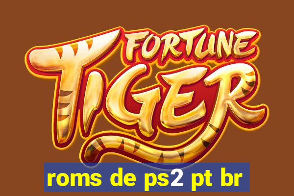 roms de ps2 pt br
