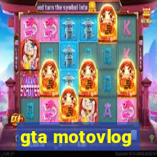 gta motovlog