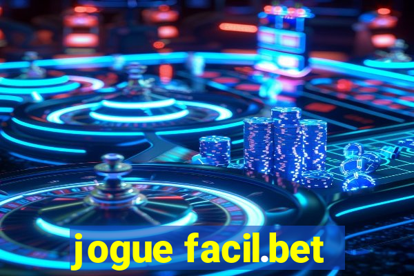 jogue facil.bet