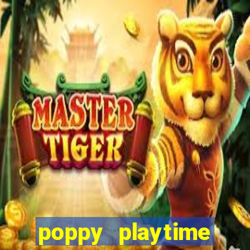 poppy playtime chapter 3 beta