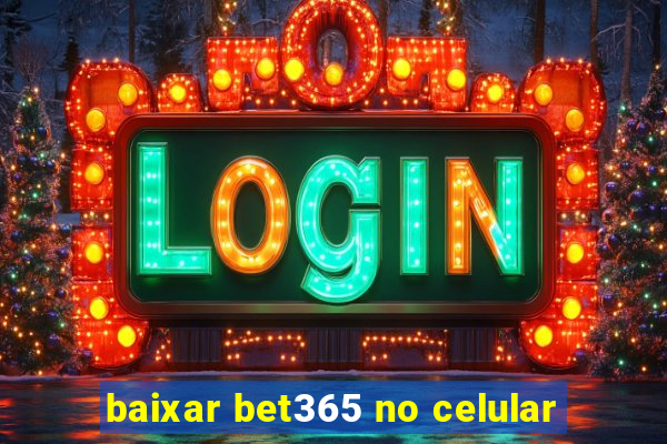 baixar bet365 no celular